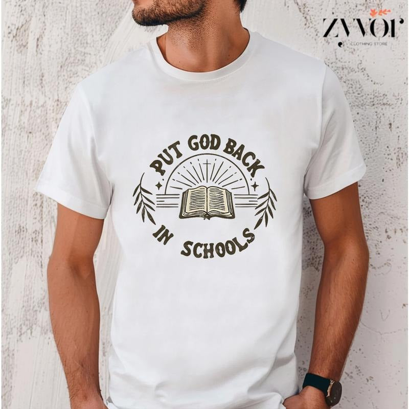 Put God Back Schools Shirt Casual Crew Neck Short Sleeve Tops Perfect T-Shirts