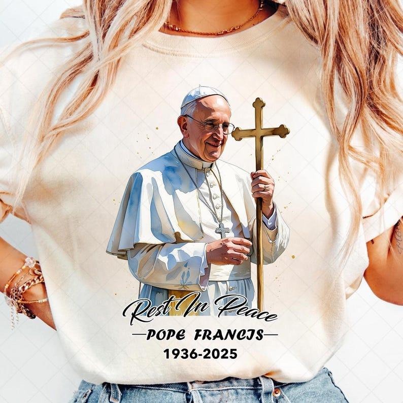 Rest Peace Pope Francis Shirt_Cotton Perfect Boyfriend Girlfriend T-Shirts