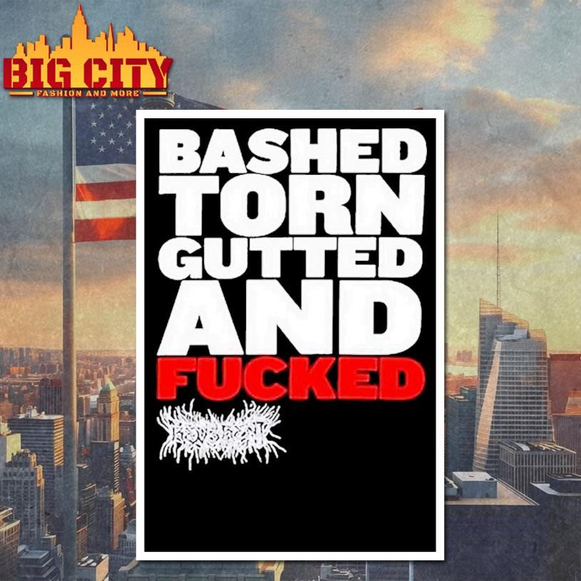 Rev3rent Bashed Torn Gutted And Fucked Shirt