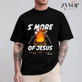 S'More Jesus Less Me Funny Christian Casual Crew Neck Short Sleeve Tops Perfect T-Shirts