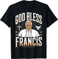 [Sale Off 40%] God Bless Pope Francis Retro POPE FRANCIS T-Shirts