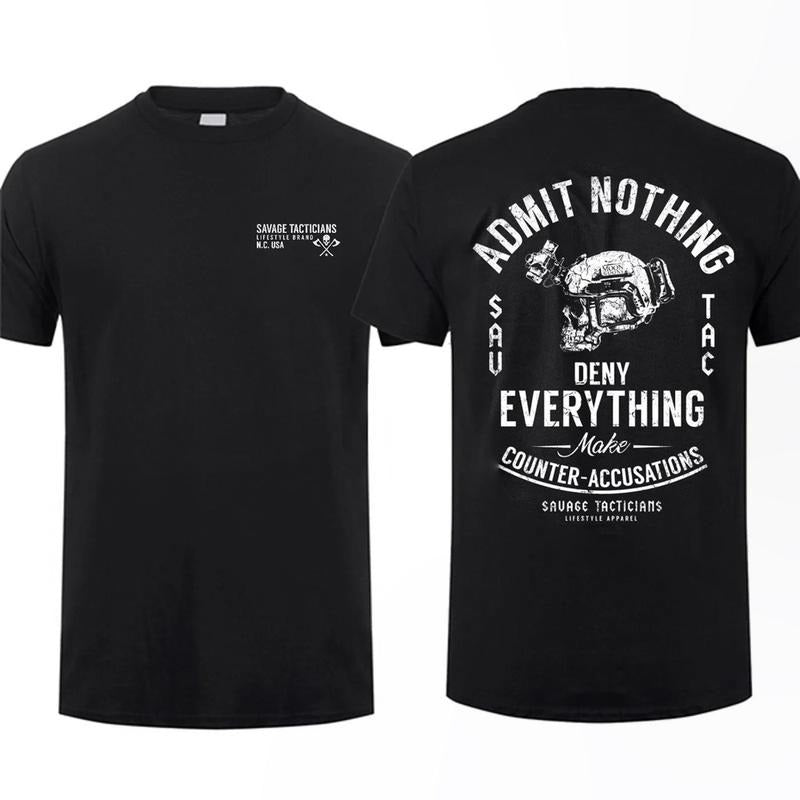 [Sale Up 60%] Admit Nothing Deny Everything Tops Underwear Menswear Streetwear T-Shirts