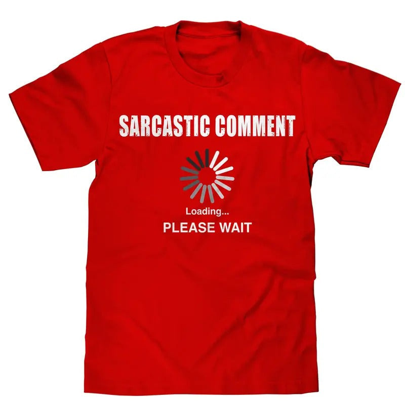 Sarcastic Comment Red T-Shirts