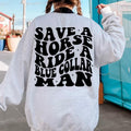 Save Horse Ride Blue Collar Man Somebody'S Spoiled Blue Collar Wife Blue Collar Her Casual Cotton Light Womenswear T-Shirts