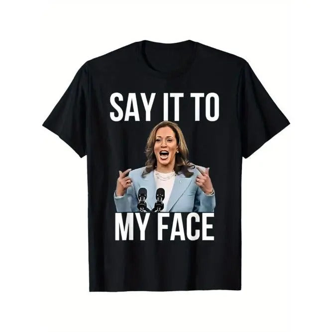Say My Face Kamala Harris Debates 2024 Made USA T-Shirts