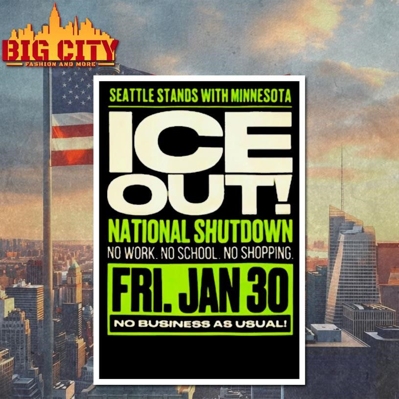 Seattle Stand With Minnesota Ice Out National Shutdown January 30 2026 Shirt