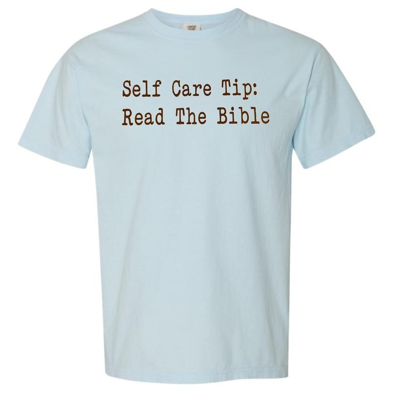 Self Care Tip Comfort Colors T-Shirts