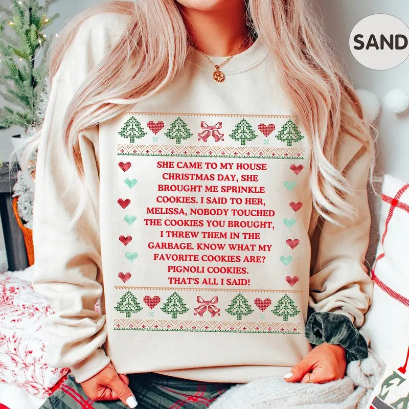 She Brought Me Sprinkle Cookies Ugly RHONJ Bravo Real Housewives RHONJ Quotes Shirt T-Shirts