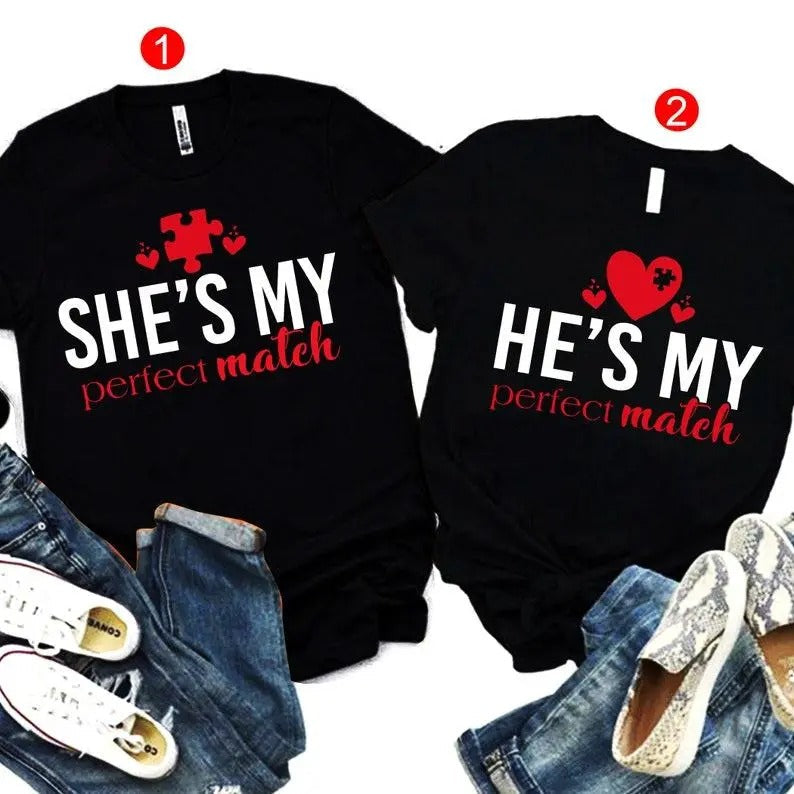 She'S My Perfect Match Shirt He'S My Perfect Match Shirt Valentine Matching Shirts Shirt Couple Valentine Matching Shirts T-Shirts