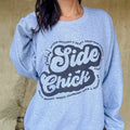 Side Chick T-Shirts