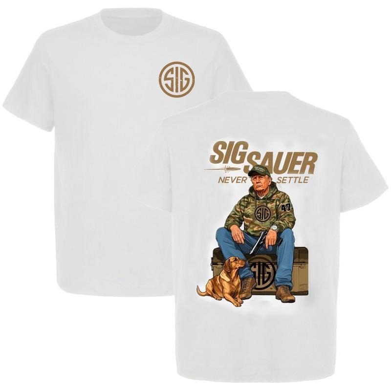 Sig Sauer Trump Hunting 2 Sided Tactical Gear Gun Lover Nature Hunting Enthusiast Dad Cotton Menswear T-Shirts