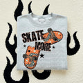 Skate More DTF Transfers THIS IS NOT SHIRT T-Shirts