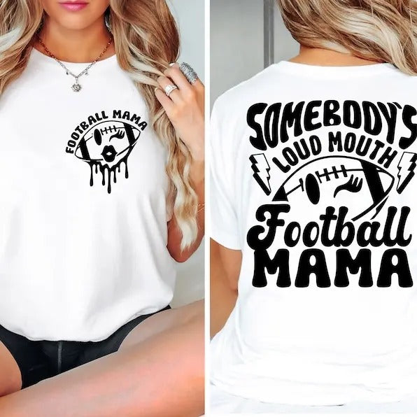 Somebody'S Loud Mouth Football Mama Shirt Football Mom Shirt Football Mom Fall Football Mom T-Shirts
