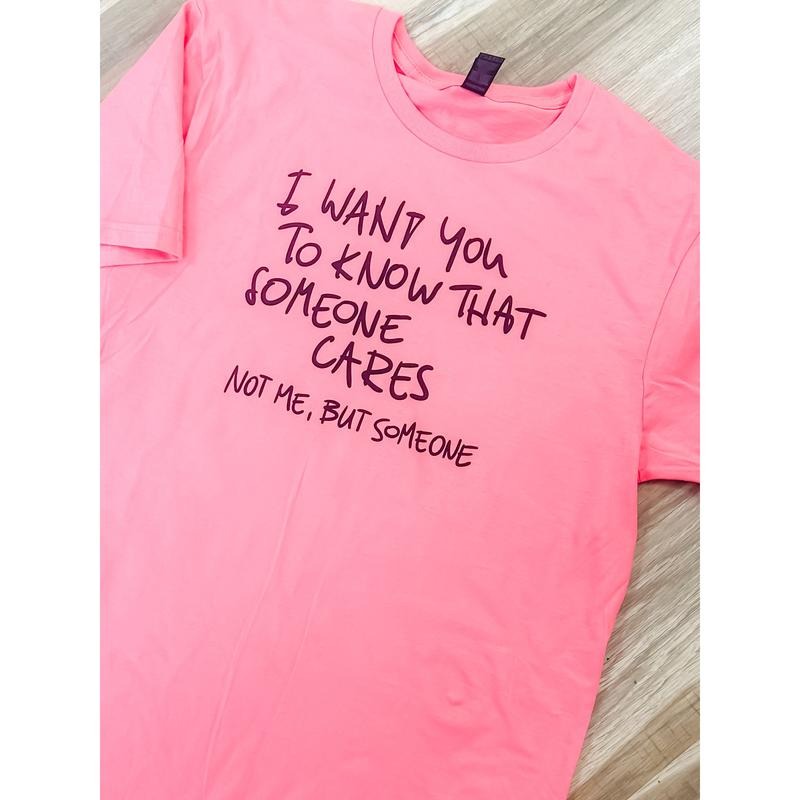 Someone Cares T-Shirts