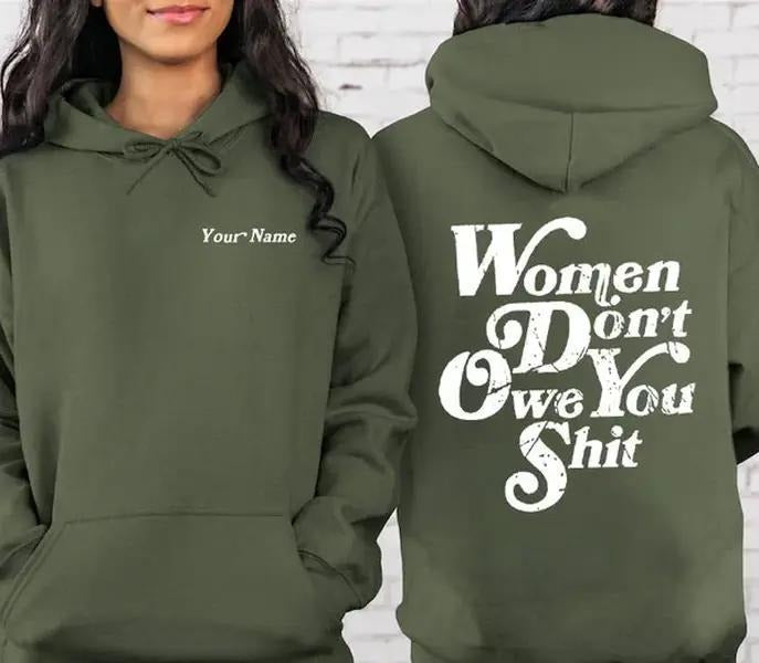 Sonia Samra Custom Name Don'T Owe You Sht Rights Pro Choice Feminist Smooth Fabric Streetwear T-Shirts