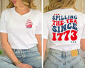 Spilling Tea Since 1773 Funny 4th July Shirt Patriotic Shirt Fourth July Boston Tea Party Shirt Patriotic 02 T-Shirts