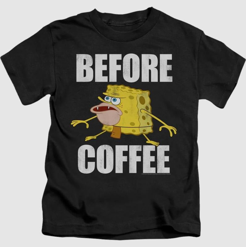 Sponge Bob Before Coffee Meme Funny T-Shirts