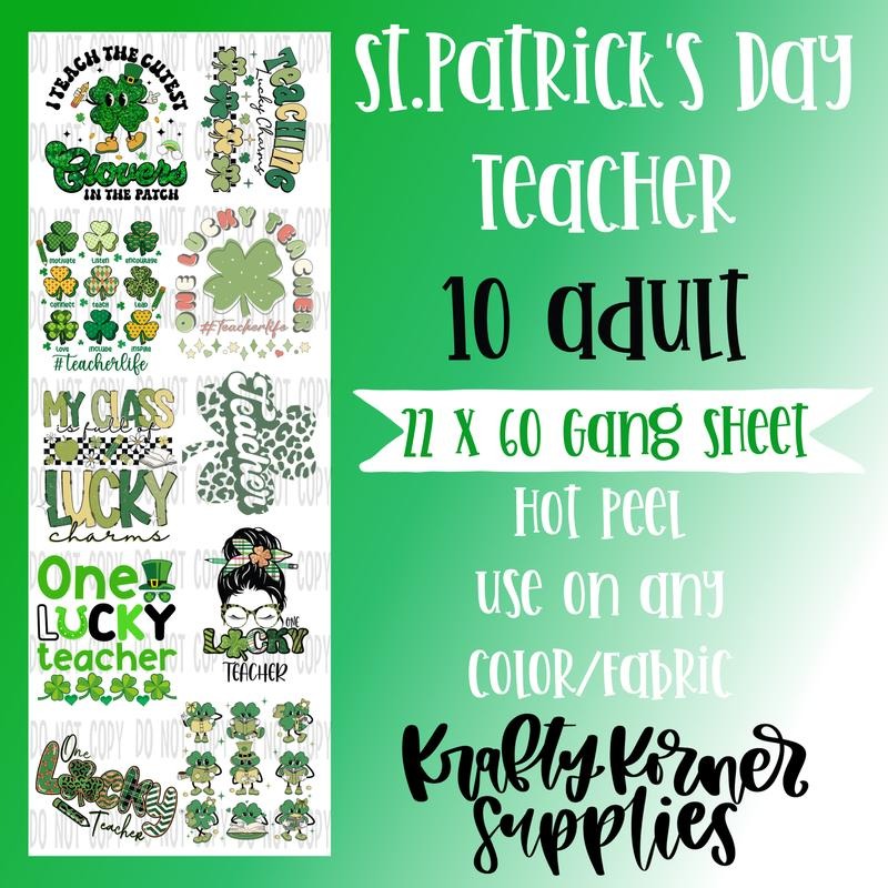 St. Patrick'S Day Teacher Gang Sheet 22x60 HOT PEEL T-Shirts