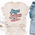 Stars Stripes Human Rights Shirt Retro 4th July Shirt Feminist Fourth July Will Be Red White Blue T-Shirts
