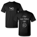 Stay Another Day Original Black White Print Mental Health Awareness Casual Cotton Soft Top Basic Big Small Menswear Underwear T-Shirts