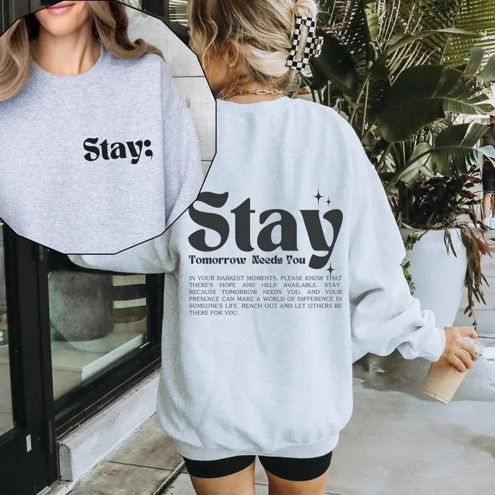 Stay; Suicide Prevention Mental Health Suicide Awareness Semicolon Mental Health Shirt T-Shirts