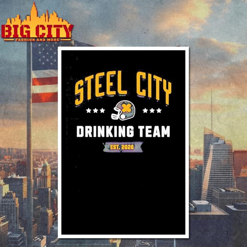 Steel City Drinking Team est 2026 Shirt