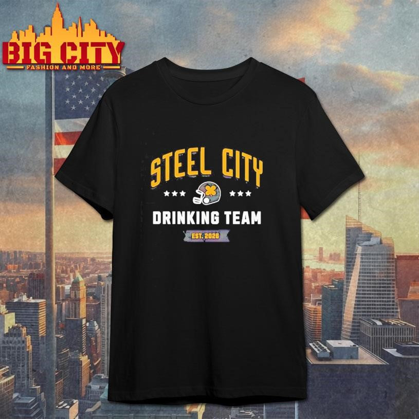 Steel City Drinking Team est 2026 Shirt