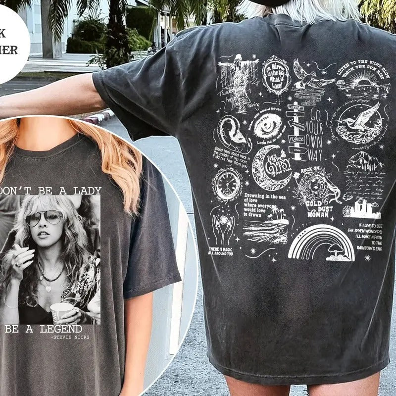 Stevie Dreams Shirt Don'T Be Lady Be Legend Shirt Stevie Music Shirt Stevie Lyrics Dream Stevie T-Shirts