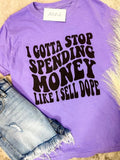 Stop Spending Money T-Shirts
