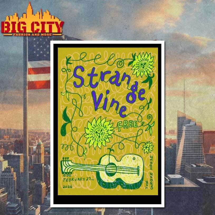 Strange Vine In Mariposa CA On Feb 27 2026 Poster Shirt