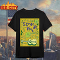 Strange Vine In Mariposa Ca On February 27 2026 Shirt