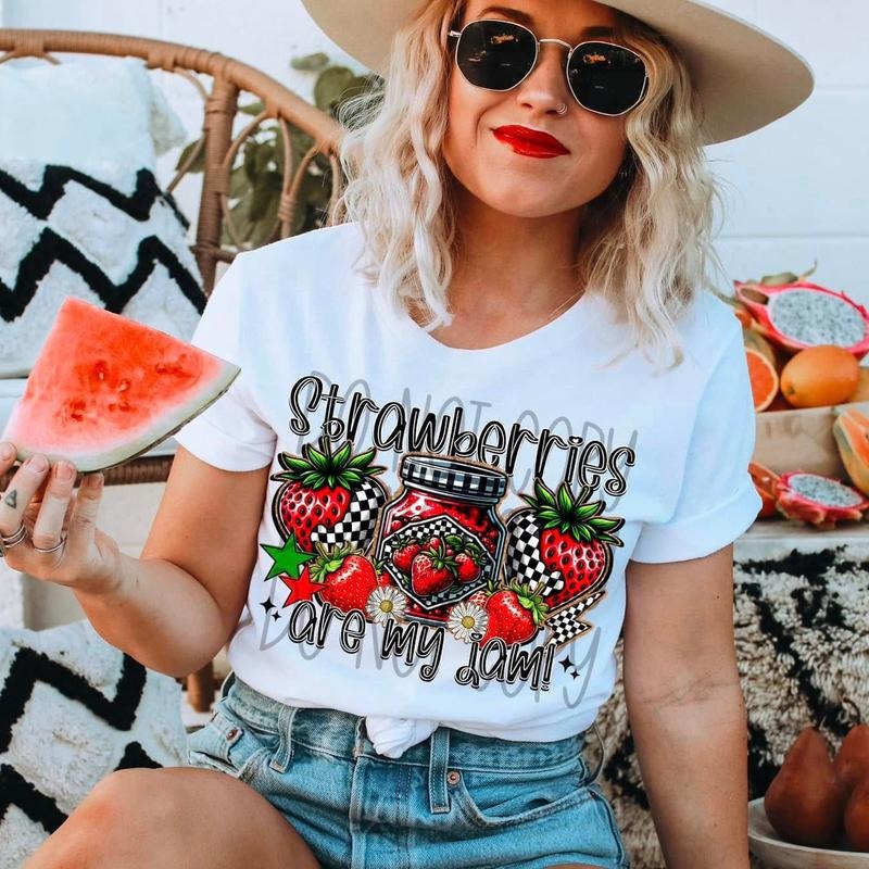 Strawberries Are My Jam DTF Transfers THIS IS NOT SHIRT T-Shirts