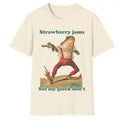 Strawberry Jams But My Glock Don'T Her Him T-Shirts