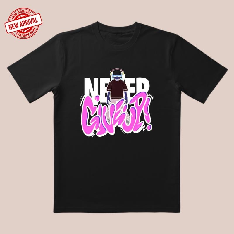 Never Give Up Black & Pink Contrast All Day Date Workout Streetwear T-Shirts