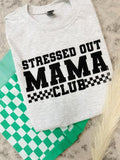 Stressed Out Mama T-Shirts