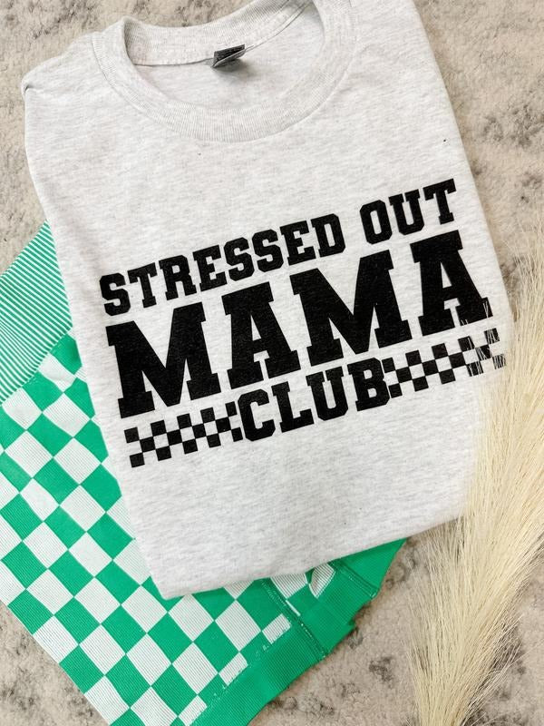 Stressed Out Mama T-Shirts