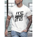 Crew Neck Short Sleeve Casual " Is What Is" Print Soft Breathable Relaxed Fit Everyday Activities Made USA T-Shirts