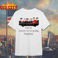 Superm Get In Loser Were Going Jopping Shirt
