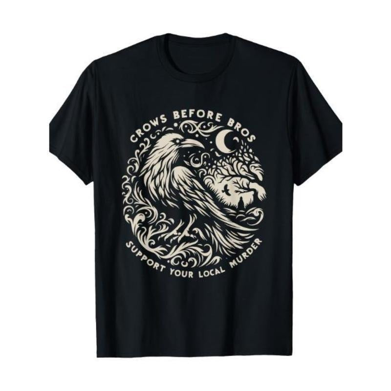 Support Your Local Murder Crows Before Bros Funny Made USA T-Shirts