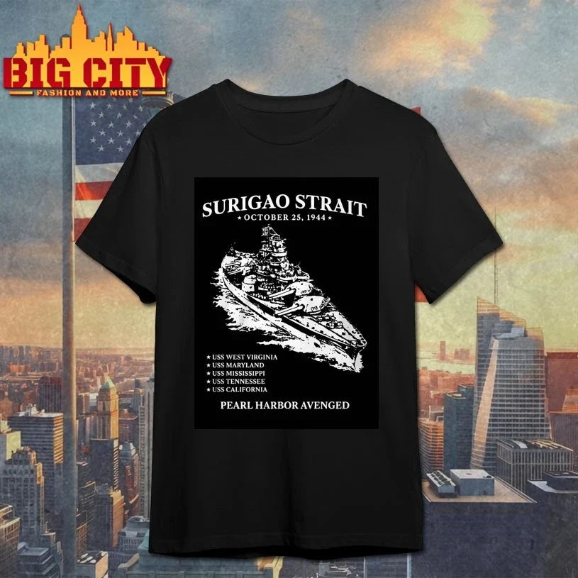 Surigao Straits Pearl Harbor Avenged Oct 15 1994 t-shirt