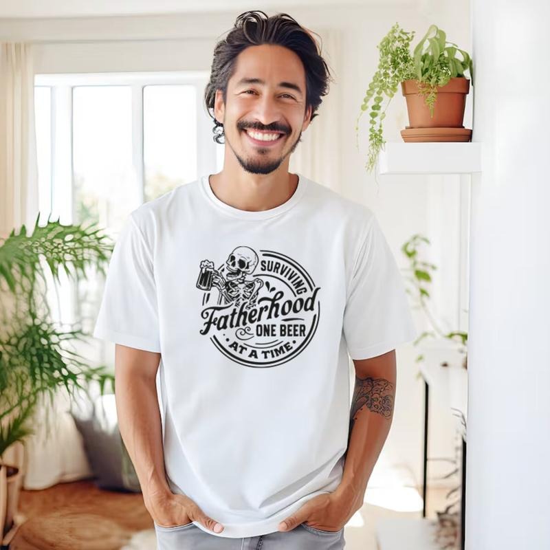 Surviving Fatherhood One Beer Time Shirts Happy Shirt Drinking Skeleton Father Funny Dad T-Shirts