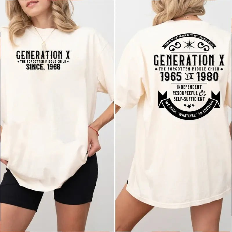 Generation X Custom Year New Version Custom Year Birth Shirt Generation X 100% Cotton Top Comfort Womenswear T-Shirts