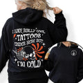 I Have Cool Tattoos But Im Cold Funny Tattoo Shirt Tattoo Artist Shirts Tattoo Lover Funny Tattoos Funny Skull Tattoos Casual Casual T-Shirts