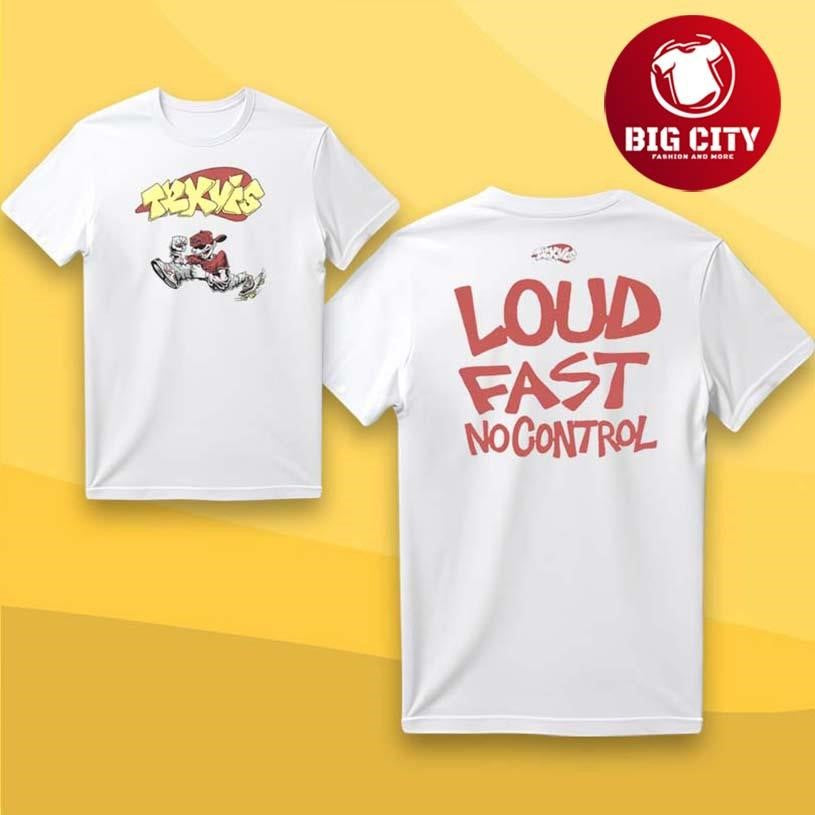 TRXVIS Loud Fast No Control Two Sided Shirt