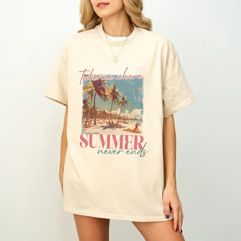 Take Me Where Summers Never Ends Shirt Retro Summer Shirt Cute Summer Shirt Hello Summer Shirt Summer Shirt T-Shirts
