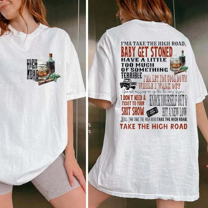 Take High Road Both Sides Koe Western Country Music Shirt Y2k T-Shirts