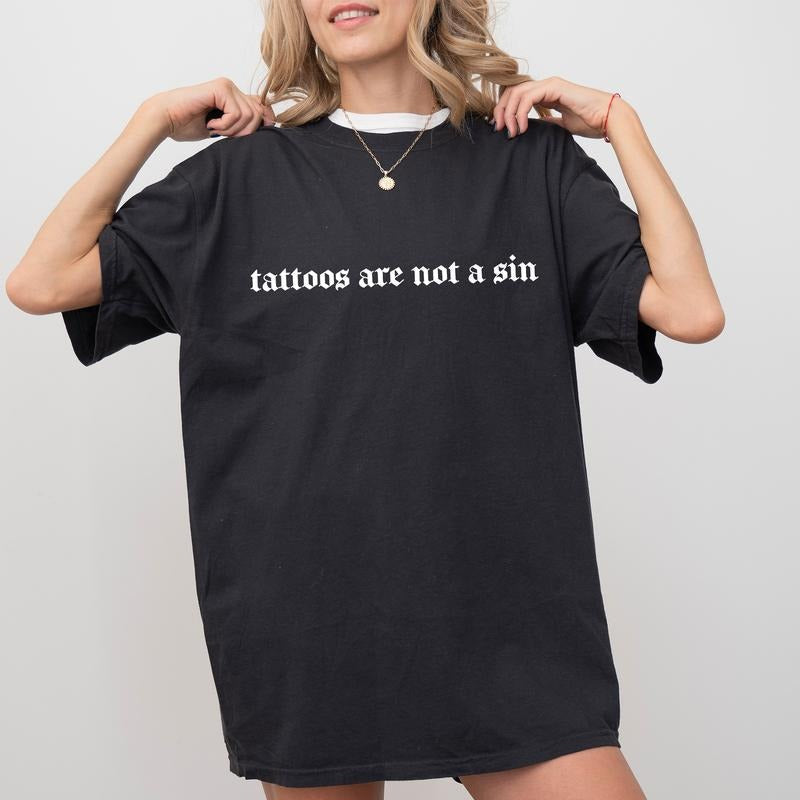 Tattoos Are Not Sin Shirt Tattoos Are Trashy Gothic Tattoos Printed Funny Saying Funny Tattoos Short Sleeve Shirt Daily Menswear Cotton Fabric Casual Streetwear T-Shirts