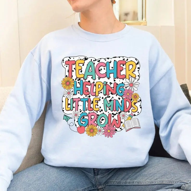 Teacher Helping Little Minds Grow Kindergarten Teacher Kindergarten Back School Kindergarten Teacher Appreciation T-Shirts
