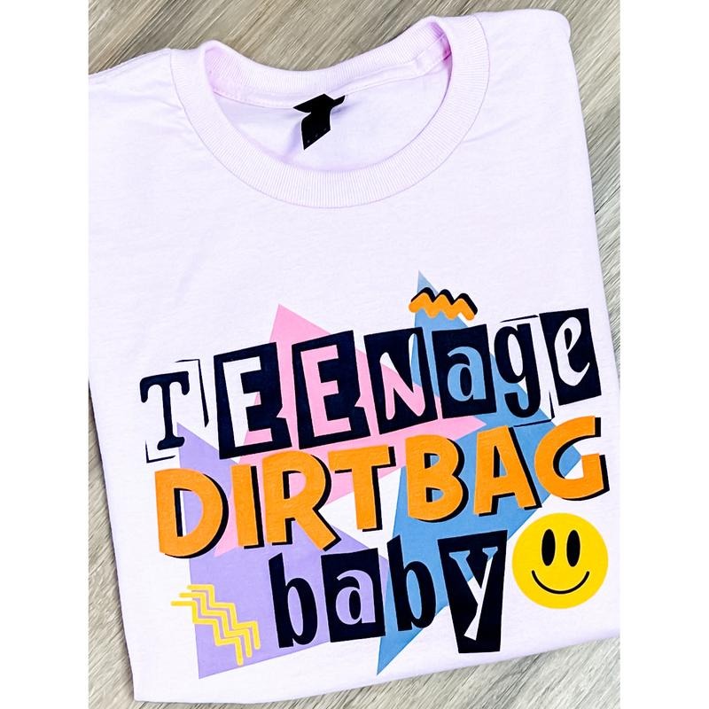 Teenage Dirtbag Top T-Shirts