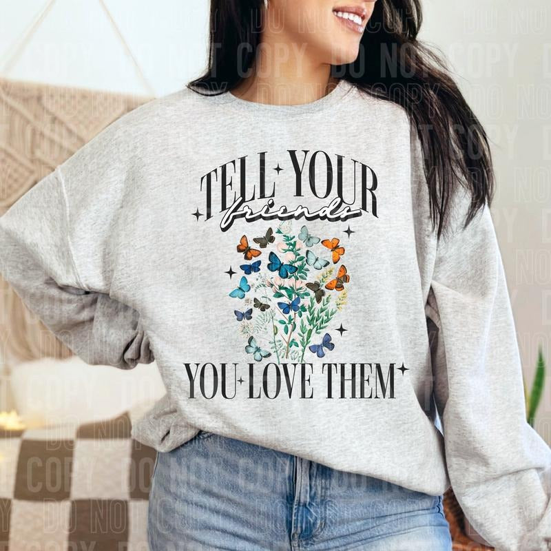 Tell Your Friends DTF Transfers THIS IS NOT SHIRT T-Shirts